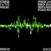Stress Factor Podcast 144 - DJ B-12 - March 2014 Drum and Bass Studio Mix