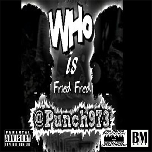 Intro From The Fried Fred Mixtape