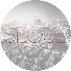 SEOUL (Original Mix)
