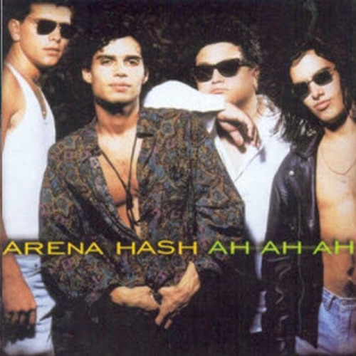 Arena Hash - Y es que sucede asi