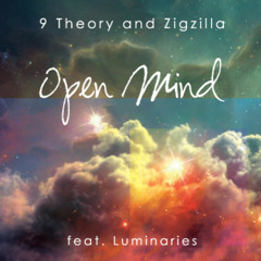 9 Theory and Zigzilla - Open Mind (feat. Luminaries)