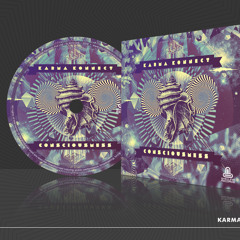 Karma Konnect - Consciousmess(album preview) >> Out now