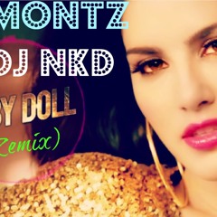 BABY DOLL(REMIX) DJ MONTZ & DJ NKD