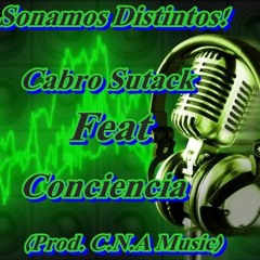 Sonamos Distintos_ Conciencia Feat Sutack (Prod. C.N.A Music) San Felipe.