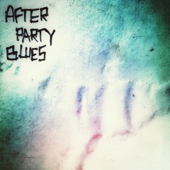 After Party Blues