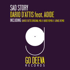 Dario D'Attis Feat. AOIDE - Sad Story (Original Mix)