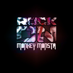 Rock On MONKEY MONSTA.( 128 BPM )