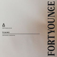 TEAMS - Fortyounce London Mix