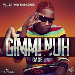 GAGE - GIMMI NUH  Ft. FrassOut