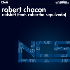 Robert Chacón - Redshift (feat. Robertha Sepulveda) [NCS Release]