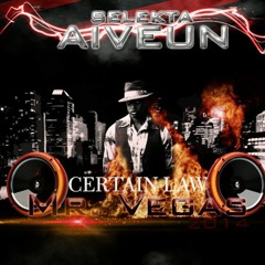 Certain LoW- _remix vrs 2k14 by Selekta aiveun