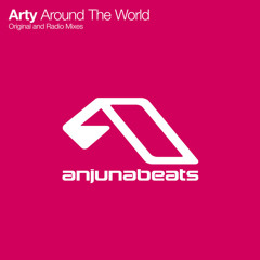 Arty - Around The World (Original Mix)