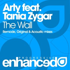 Arty feat. Tania Zygar - The Wall (Arty Remode Mix)