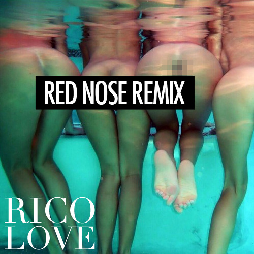 Sage The Gemini  " Red Nose " Rico Love Remix