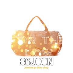 For The Low prod. by @Maine_Beatz