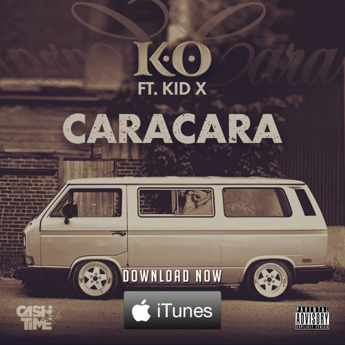 K.O - Caracara (Feat. Kid X)