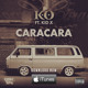 on K.O - Caracara (Feat. Kid X)