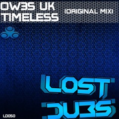 OW3S UK - Timeless (Original Mix) Out Soon!