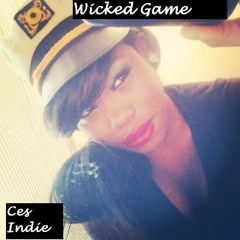 Wicked Game  by Ces Indie