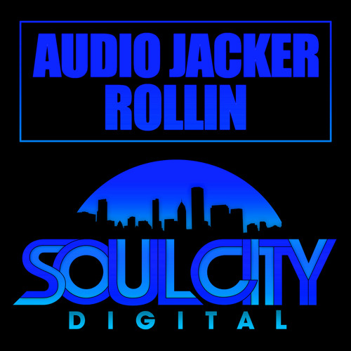 Audio Jacker - Rollin (Original Mix)