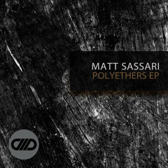 Matt Sassari - Polyethers // Comade Music