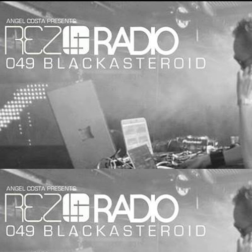 REZ radio 049- Black Asteroid
