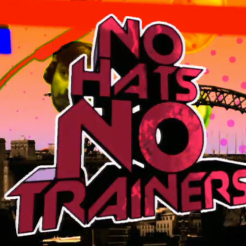 No Hats No Trainers - song and lyrics by Shameless, Plan B | Spotify