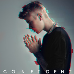 Justin Bieber- Confident (Brostep Remix)