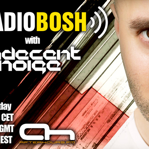 Indecent Noise - Radio Bosh 050 XXL Part 1 (Full Episode)