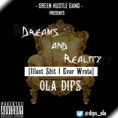 Ola Dips - Dreams And Reality(via @halfbloodblog)