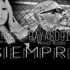 SIEMPRE - PAYASO FT BABYDOLL 2O14