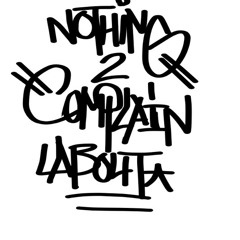 Nothing To Complain About