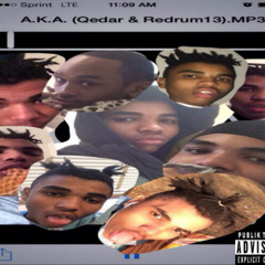 A.K.A. (Qedar & Redrum13)
