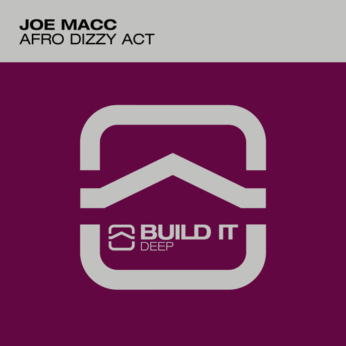 Afro Dizzy Act (Out now on Build It Records)