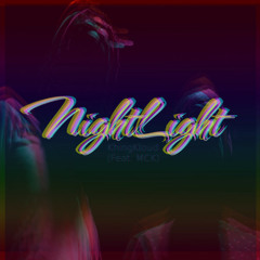 KhingKloud - NightLight Feat. MCK