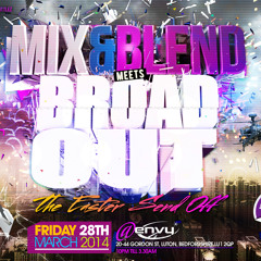 #BroadOutWorkOut Mixed By @DJLittlez_ | #MixAndBlendMeetsBroadOut