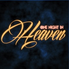 One Night in Heaven-Keith Guerrero, Toppy Danger