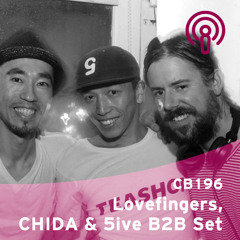 CB 196 - Lovefingers, CHIDA & 5ive B2B Set