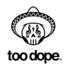 Too Dope Mp3