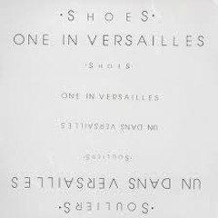Shoes - Do I Get So Shy