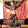 Sunny Sunny - DJ Aashika Remix
