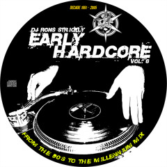 DJ Rons Strictly Early Hardcore vol. 8 -From The 90's To The Millennium Mix- (1991-2005) -2014-