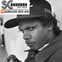 SCBonkers Presents: Soundcloud-Week #36