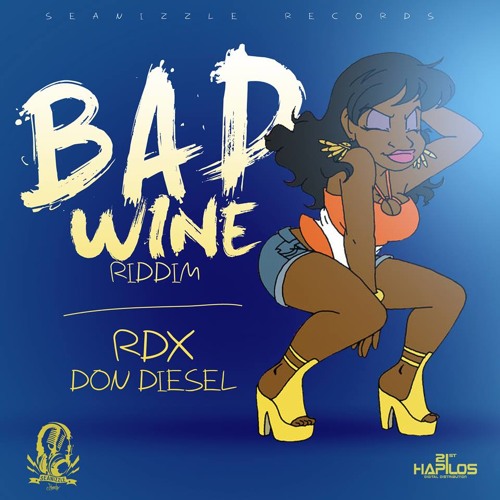 BAD GAL WINE - RDX (RAW) - SEANIZZLE RECORDS (Master)