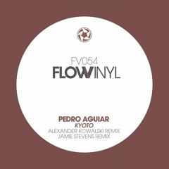 Pedro Aguiar - Kyoto (Alexander Kowalski Remix) PREVIEW