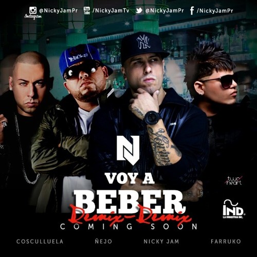 HOY VOY A BEBER REMIX 3 - NICKY JAM FARRUKO COSCULLUELA NEJO -  DJ JHONY RMX (DSM)