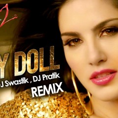 BABY DOLL -- DJS BAPU & DJ SWASTIK , PRATIK RMX { DEMO }