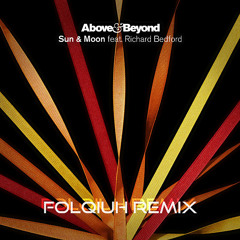 Above & Beyond - Sun And Moon feat. Richard Bedford (Bootleg)
