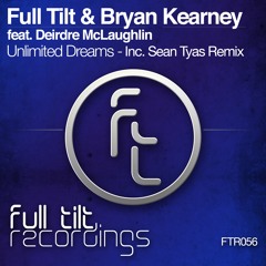 FTR056 : Full Tilt & Bryan Kearney feat. Deirdre McLaughlin - Unlimited Dreams (Sean Tyas Remix)