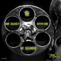 Mr Quiet & Sym-on  -2Guns-